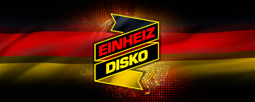 Einheiz – Disko